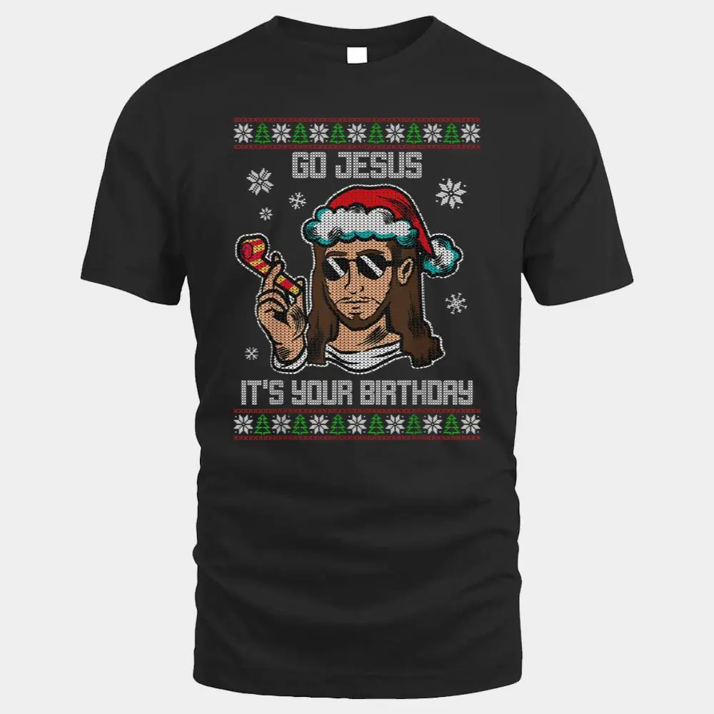 Go Jesus Its Your birthday Christmas