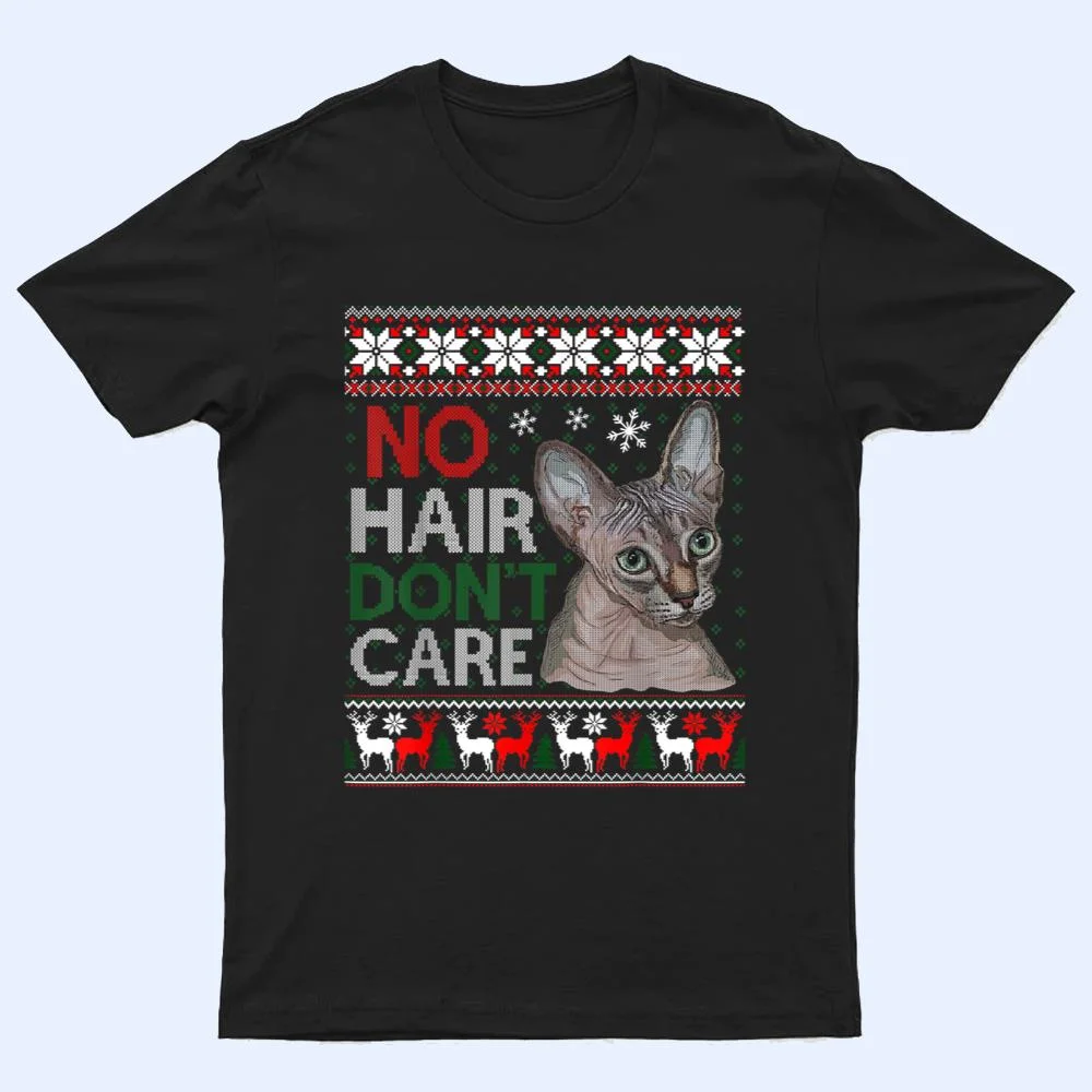 Hairless Cat Ugly Christmas Sweater Sphynx Cat T Shirt Hairless Cat Ugly Christmas Sweater Sphynx Cat T Shirt