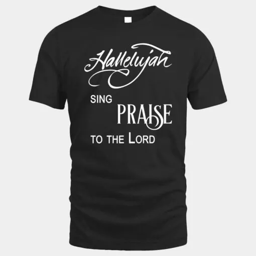 Hallelujah Sing Praise To The Lord Worship Jesus