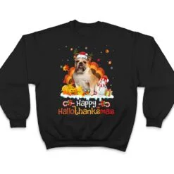 HalloThanksMas Halloween Thanksgiving Christmas Bulldog T Shirt HalloThanksMas Halloween Thanksgiving Christmas Bulldog T Shirt