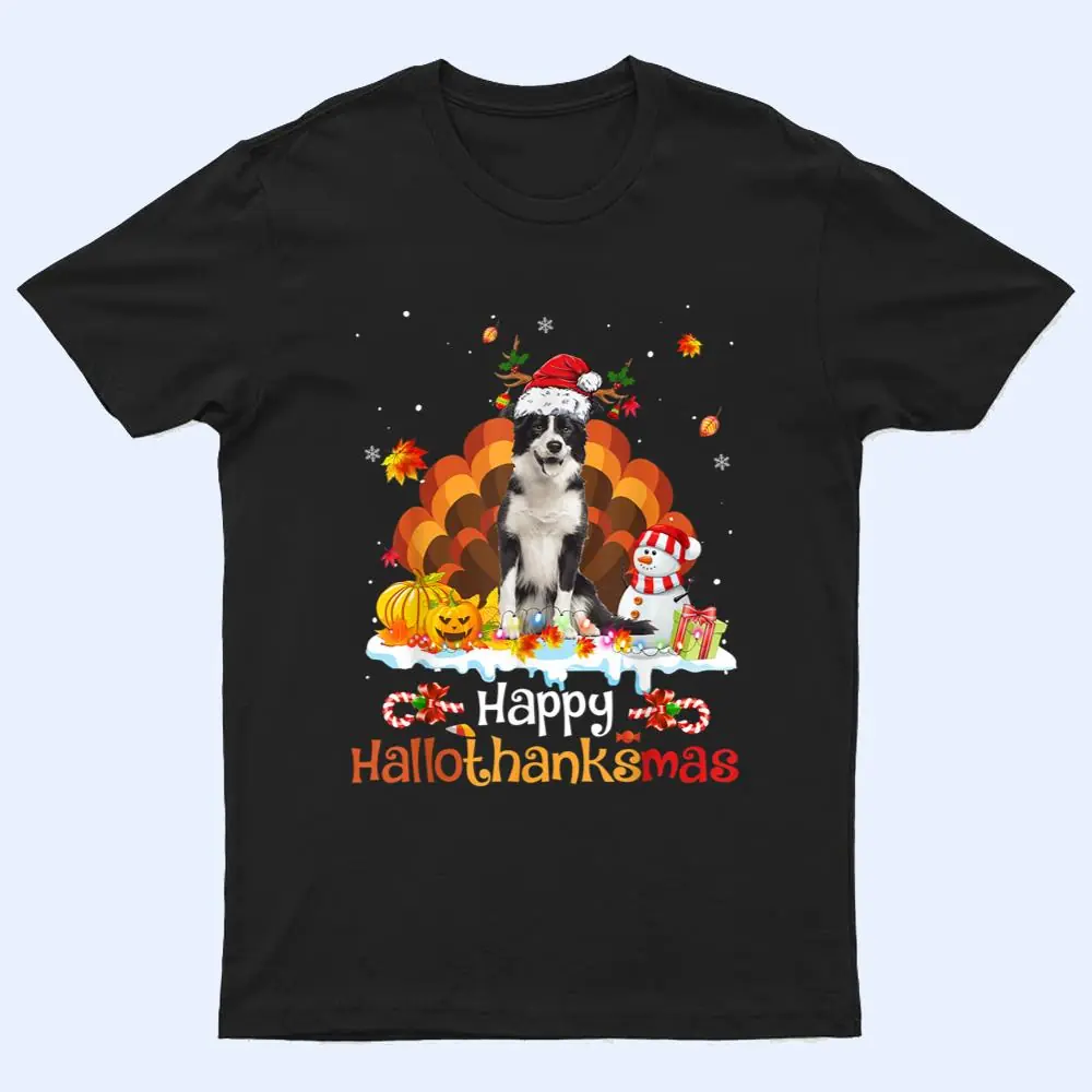 HalloThanksMas Halloween Thanksgiving Christmas Collie Dog T Shirt HalloThanksMas Halloween Thanksgiving Christmas Collie Dog T Shirt