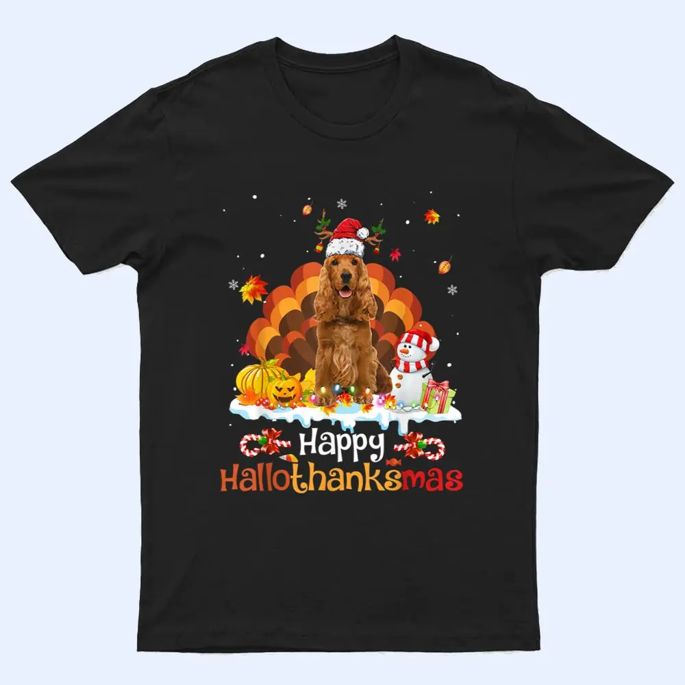 HalloThanksMas Halloween Thanksgiving Christmas Spaniel Dog T Shirt HalloThanksMas Halloween Thanksgiving Christmas Spaniel Dog T Shirt