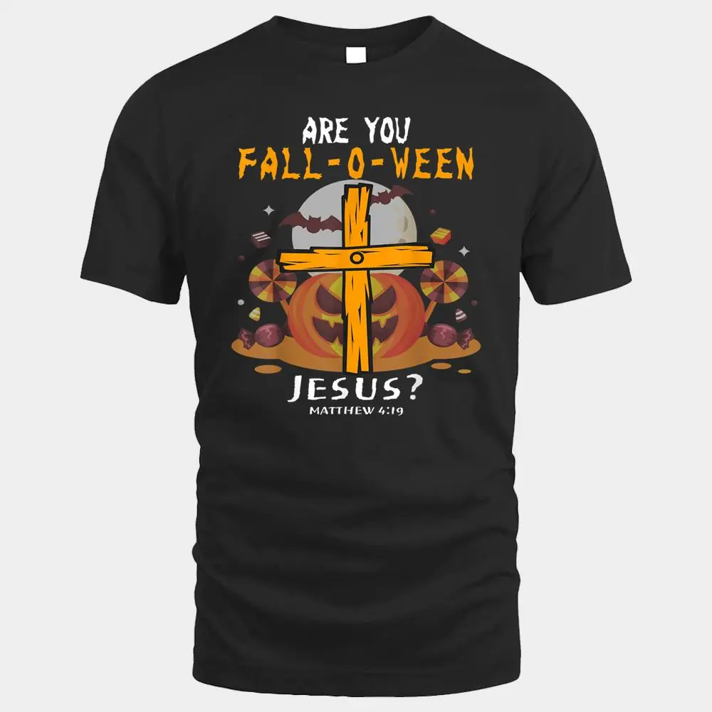 Halloween Are you Fall-o-ween Jesus Faith Cross Pumpkin Fun Halloween Are you Fall-o-ween Jesus Faith Cross Pumpkin Fun