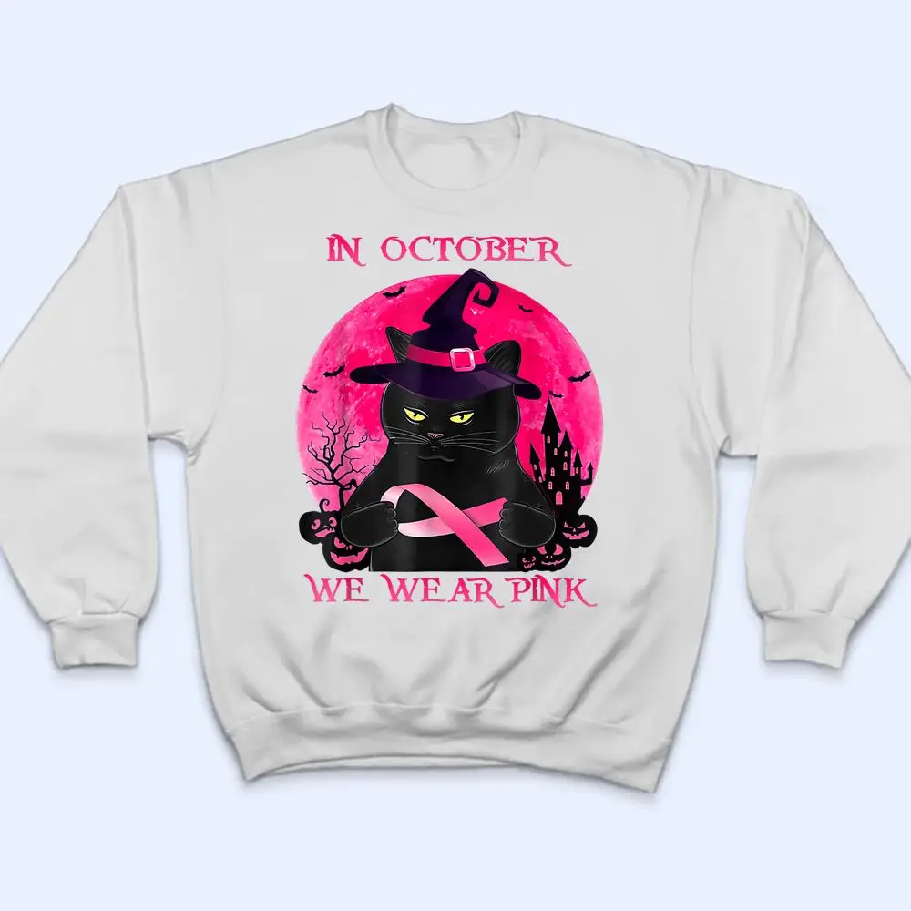 Halloween Black Cat Witch In October We Wear Pink T Shirt