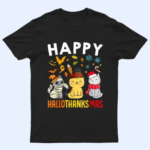 Halloween Thanksgiving Christmas Happy HalloThanksMas Cats T Shirt