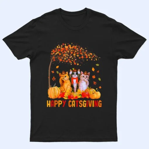 Happy Catsgiving Cute Thanksgiving Cat Lovers Cat T Shirt