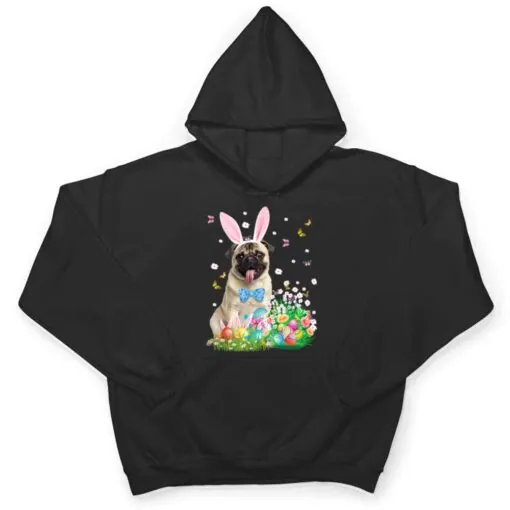 Happy Easter Cute Bunny Dog Pug Eggs Basket Funny Gifts T Shirt