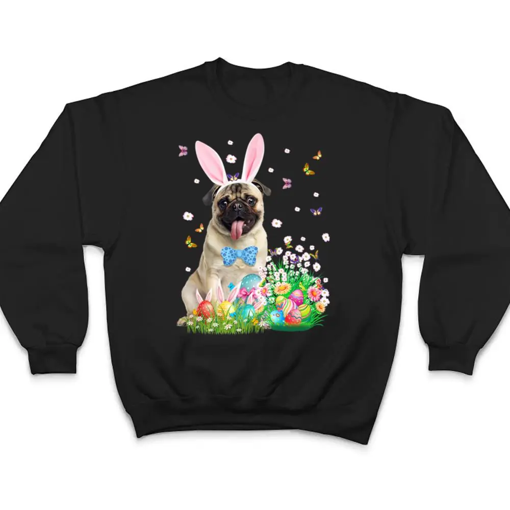 Happy Easter Cute Bunny Dog Pug Eggs Basket Funny Gifts T Shirt