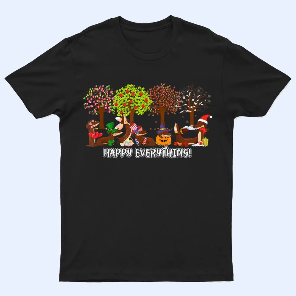 Happy Everything Dachshund Seasons All Year Tree Dog Lover T Shirt Happy Everything Dachshund Seasons All Year Tree Dog Lover T Shirt
