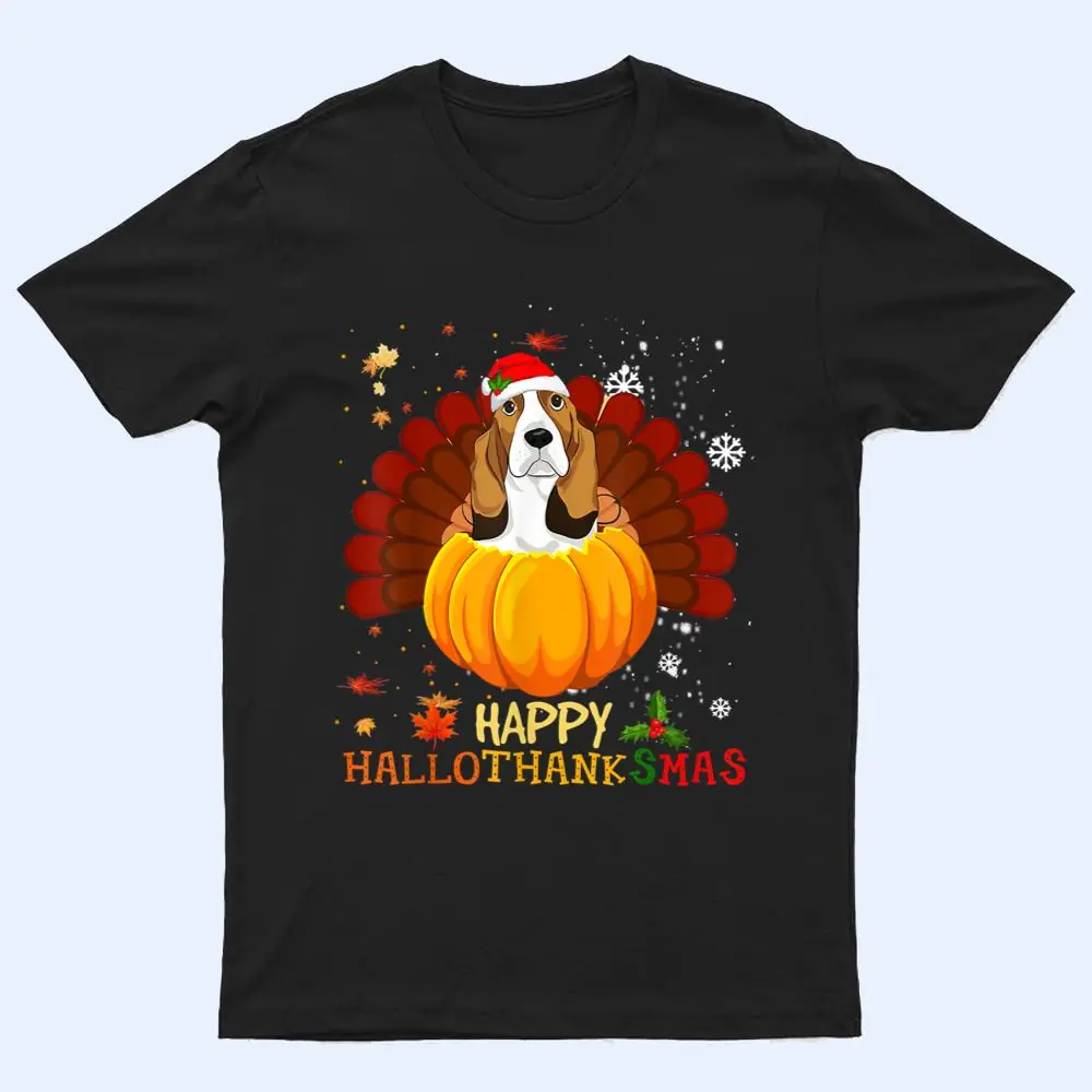 Happy Hallothanksmas Basset Hound Dog Halloween Xmas T Shirt Happy Hallothanksmas Basset Hound Dog Halloween Xmas T Shirt