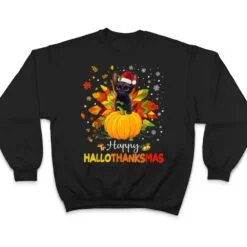 Happy Hallothanksmas Cat Halloween Thanksgiving Christmas T Shirt Happy Hallothanksmas Cat Halloween Thanksgiving Christmas T Shirt