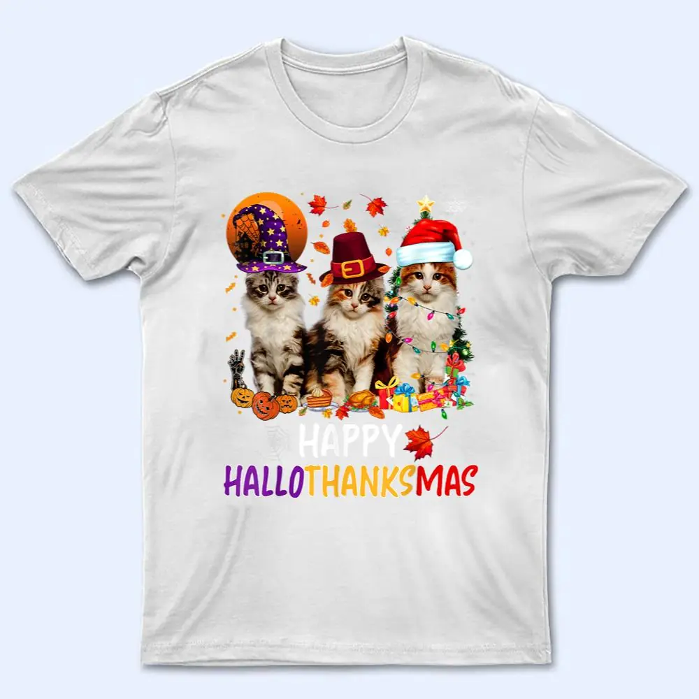 Happy Hallothanksmas Cats Lover Halloween Merry Christmas T Shirt Happy Hallothanksmas Cats Lover Halloween Merry Christmas T Shirt
