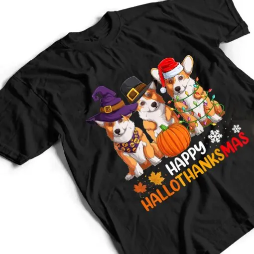 Happy Halloween , Welsh Corgi Dog Happy Hallothanksmas T Shirt