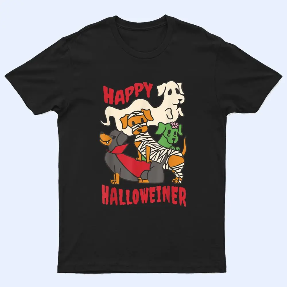 Happy Halloweiner Weiner Dog Funny Halloween Costume T Shirt Happy Halloweiner Weiner Dog Funny Halloween Costume T Shirt