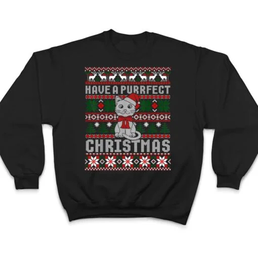 Have A Purrfect Christmas Cat Funny Pajama Ugly Sweater T Shirt