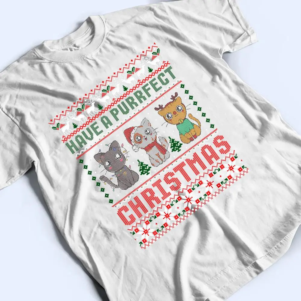 Have-A-Purrfect-Christmas-Cat-Lover-Ugly-Sweater-T-Shirt-2 Have A Purrfect Christmas Cat Lover Ugly Sweater T Shirt