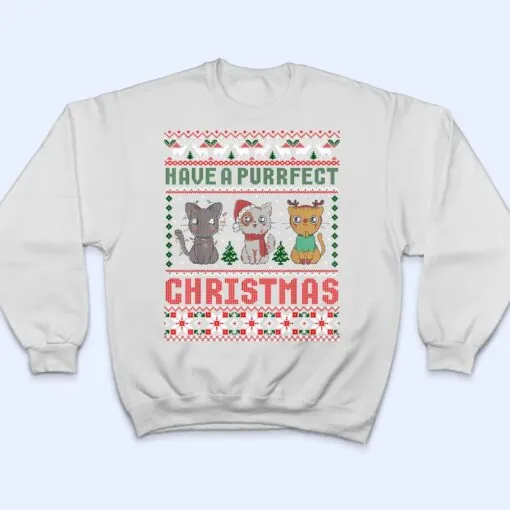 Have A Purrfect Christmas Cat Lover Ugly Sweater T Shirt