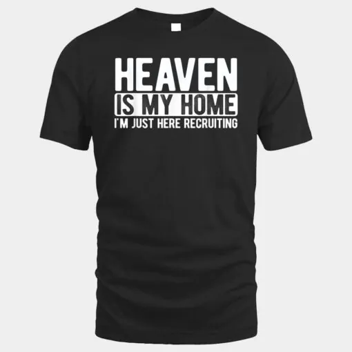 Heaven Is My Home Christian Religious Jesus