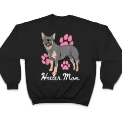 Heeler Mom Australian Cattle Dog Owner Heeler T Shirt Heeler Mom Australian Cattle Dog Owner Heeler T Shirt