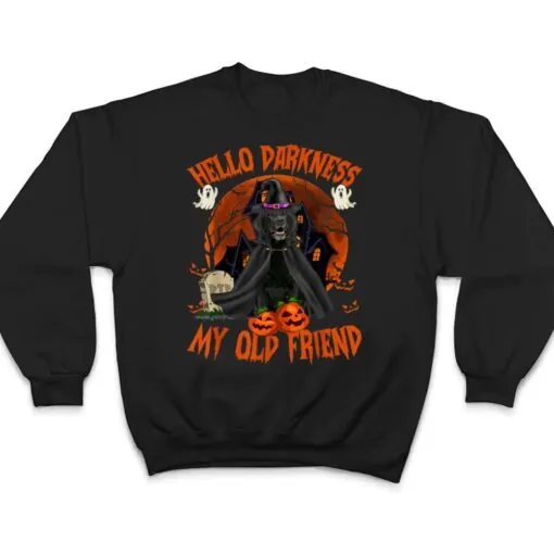 Hello Darkness My Black Labrador Retriever Dog Halloween T Shirt