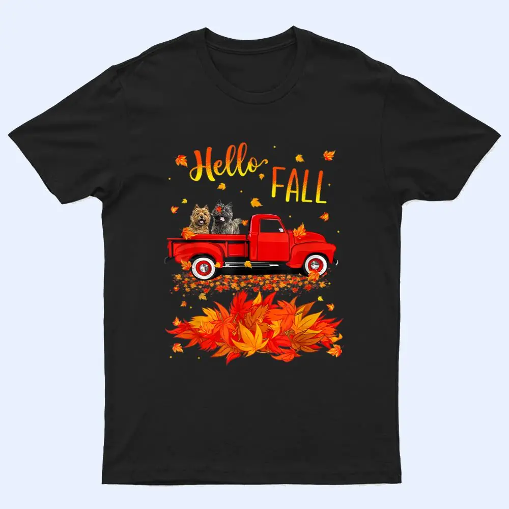 Hello Fall Cairn Terrier Leaf Autumn Red Truck Dog Lover T Shirt Hello Fall Cairn Terrier Leaf Autumn Red Truck Dog Lover T Shirt