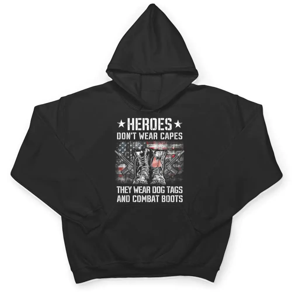 Heroes-Dont-Wear-Capes-They-Wear-Dog-Tags-And-Combat-Boots-Ver-2-T-Shirt-3 Heroes Don't Wear Capes, They Wear Dog Tags And Combat Boots Ver 2 T Shirt