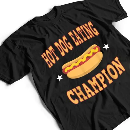 Hot Dog Eating Champion Funny T Shirt