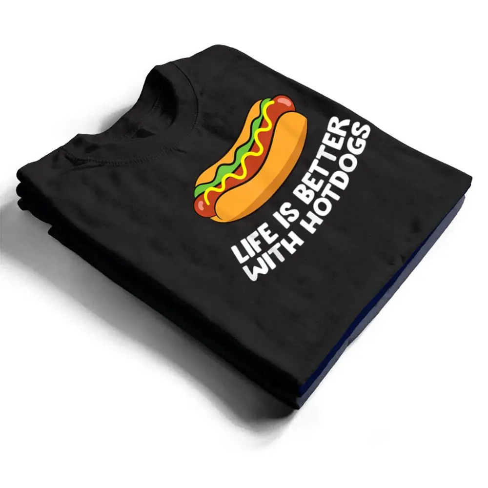 Hotdog-Love-Fast-Food-Life-Is-Better-With-Hotdogs-T-Shirt-1 Hotdog Love Fast Food Life Is Better With Hotdogs T Shirt