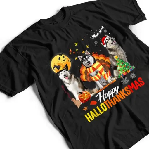 Husky Dog Happy Hallothanksmas Halloween Thanksgiving Xmas T Shirt