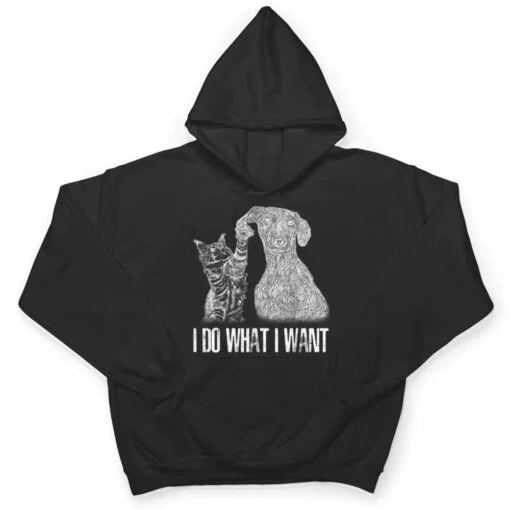 I-Do-What I-Want Cat With-Dog Hand Drawn-Portrait T Shirt