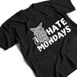 I Hate Mondays Grumpy Funny Cat Monday T Shirt I Hate Mondays Grumpy Funny Cat Monday T Shirt