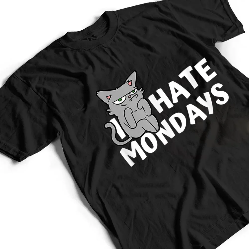 I-Hate-Mondays-Grumpy-Funny-Cat-Monday-T-Shirt-2 I Hate Mondays Grumpy Funny Cat Monday T Shirt