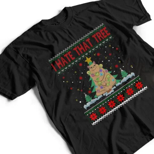 I Hate That Tree Funny Cats Christmas Tree T Shirt