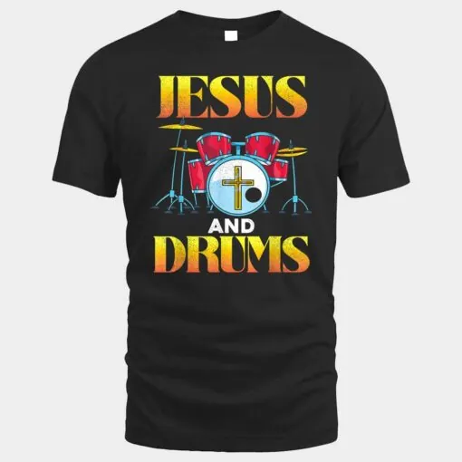 I Love Jesus and Drums Christian Jesus Drums