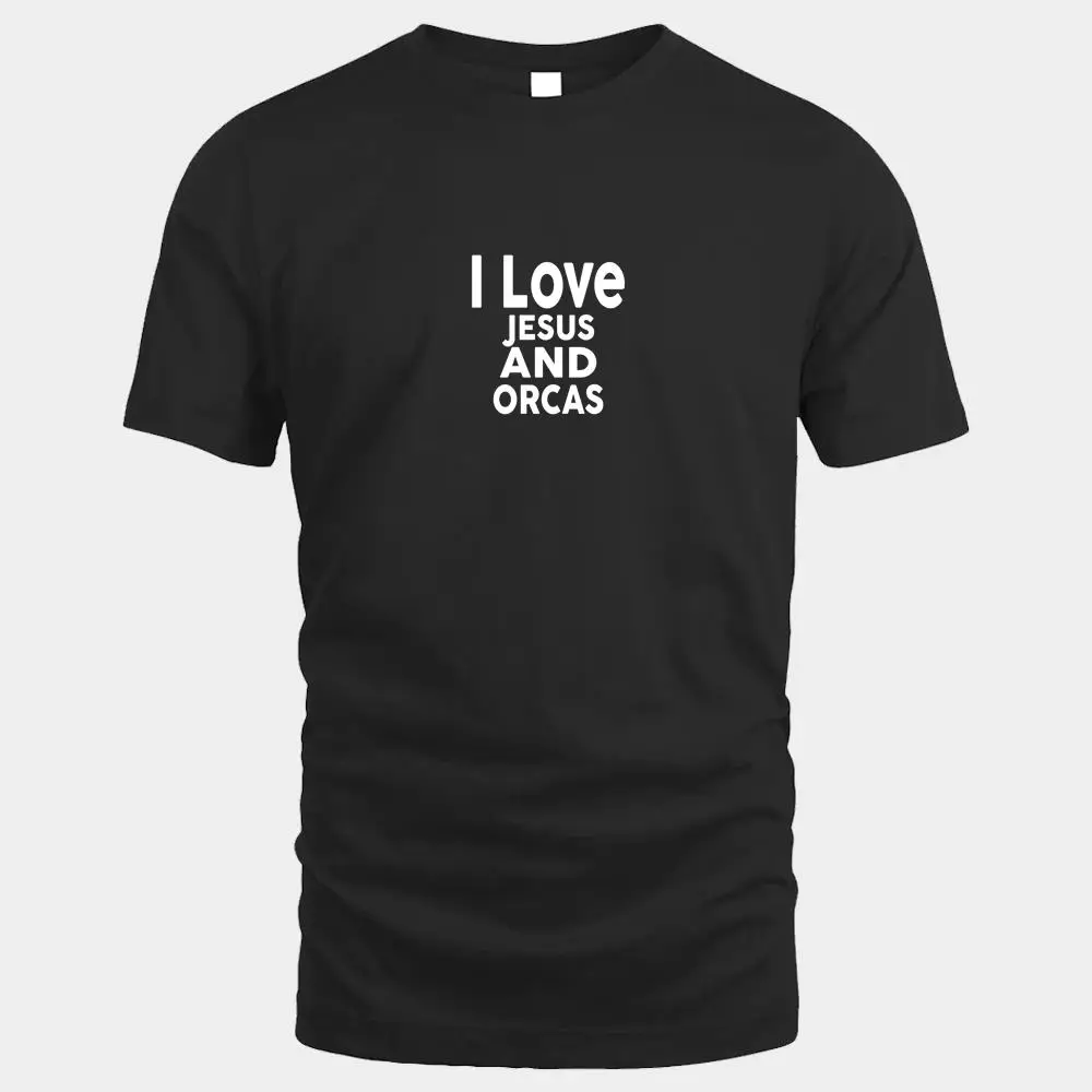 I Love Jesus and ORCAS Funny ORCA Sweat I Love Jesus and ORCAS Funny ORCA Sweat