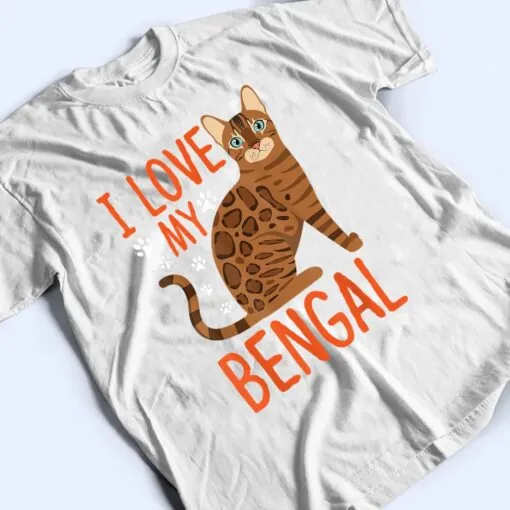 I Love My Bengal Bengal cat Costume Bengal Cat T Shirt