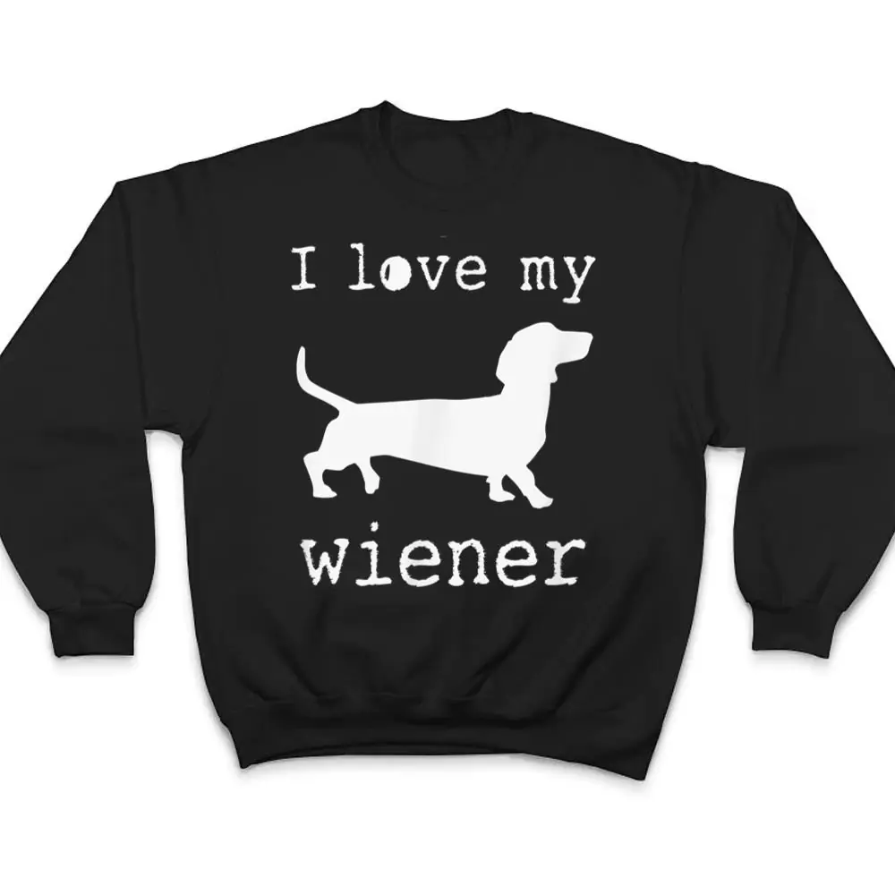 I-Love-My-Wiener-Dog-Sweet-Funny-T-Shirt-4 I Love My Wiener Dog, Sweet, Funny T Shirt