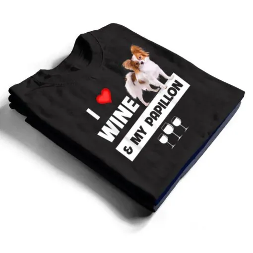 I Love Wine and My Papillon Mom Dad Dog Drinking Pet Parent T Shirt