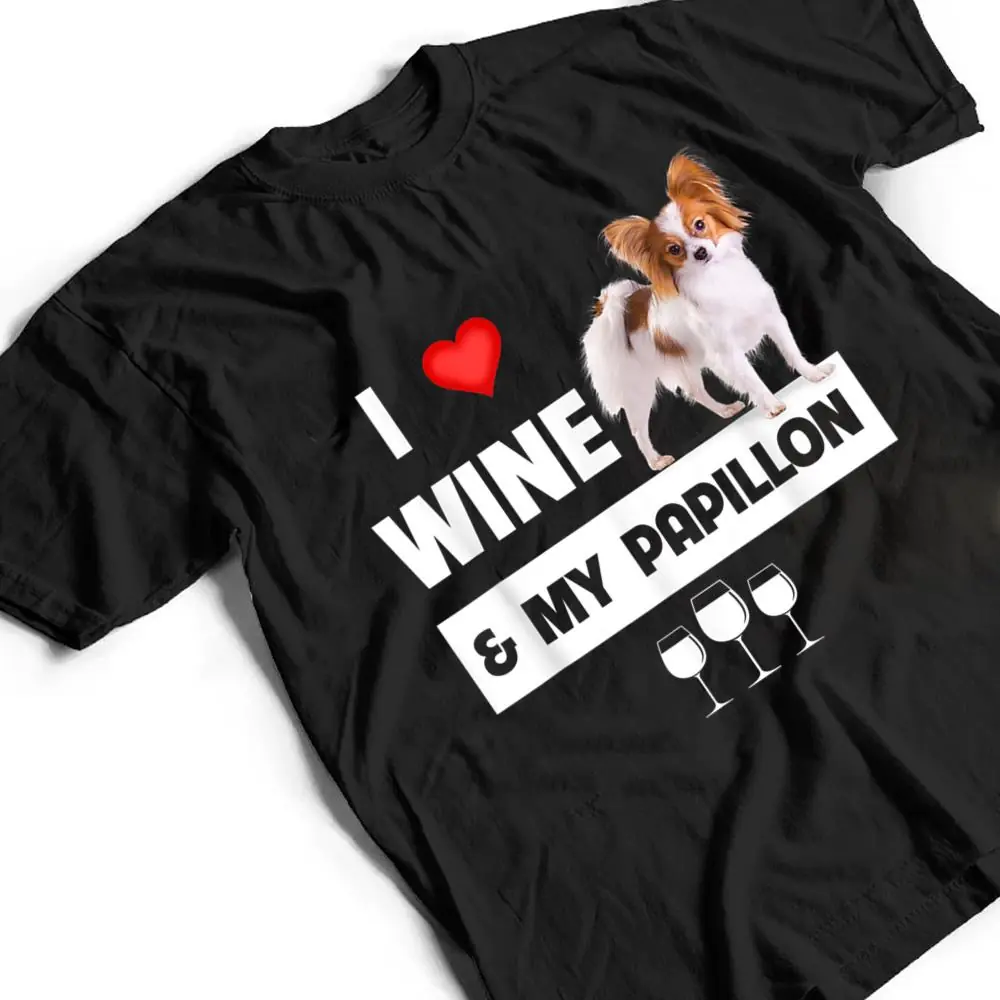 I-Love-Wine-and-My-Papillon-Mom-Dad-Dog-Drinking-Pet-Parent-T-Shirt-2 I Love Wine and My Papillon Mom Dad Dog Drinking Pet Parent T Shirt