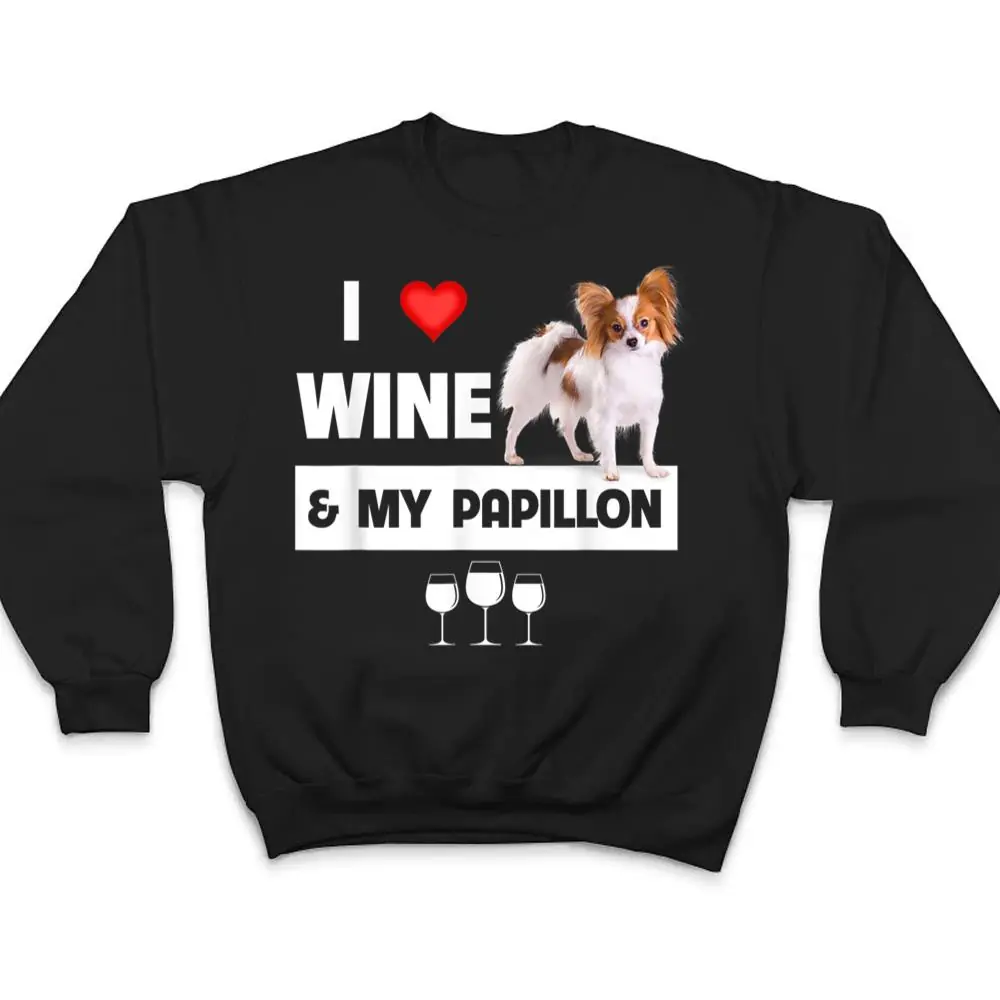 I-Love-Wine-and-My-Papillon-Mom-Dad-Dog-Drinking-Pet-Parent-T-Shirt-4 I Love Wine and My Papillon Mom Dad Dog Drinking Pet Parent T Shirt