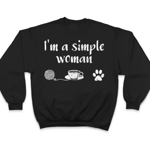 I M A Simple Woman Loves Knitting Coffee Dog Cat Paw T Shirt