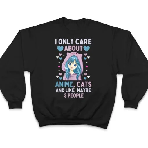 I Only Care About Anime & Cats and Like 3 People Japan Anime T Shirt