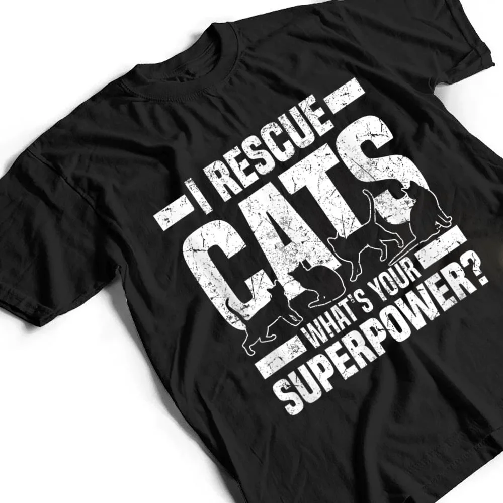 I-Rescue-Cats-What-S-Your-Superpower-USA-Flag-Rescue-Cat-T-Shirt-2 I Rescue Cats What S Your Superpower USA Flag Rescue Cat T Shirt