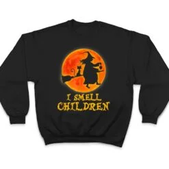 I Smell Children Halloween Costume Witch Black Cat Cute T Shirt I Smell Children Halloween Costume Witch Black Cat Cute T Shirt