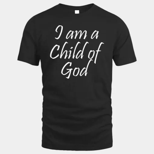 I am a Child of God Christian Quote Jesus