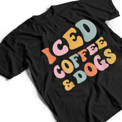 Iced Coffee and Dogs Funny Retro Vintage T Shirt