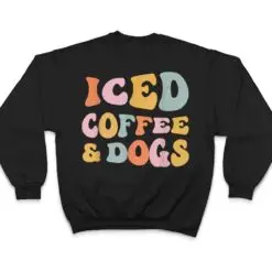 Iced Coffee and Dogs Funny Retro Vintage T Shirt Iced Coffee and Dogs Funny Retro Vintage T Shirt