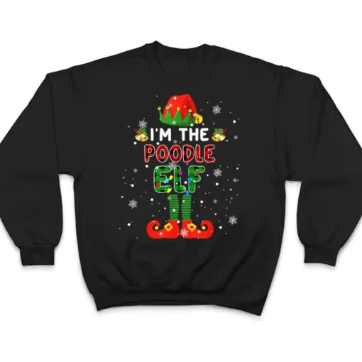 I'm The Poodle Elf Xmas Red Plaid Elf Costume Dog Lover T Shirt