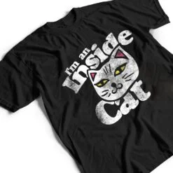 I'm an inside cat vintage style cat lovers T Shirt I'm an inside cat vintage style cat lovers T Shirt