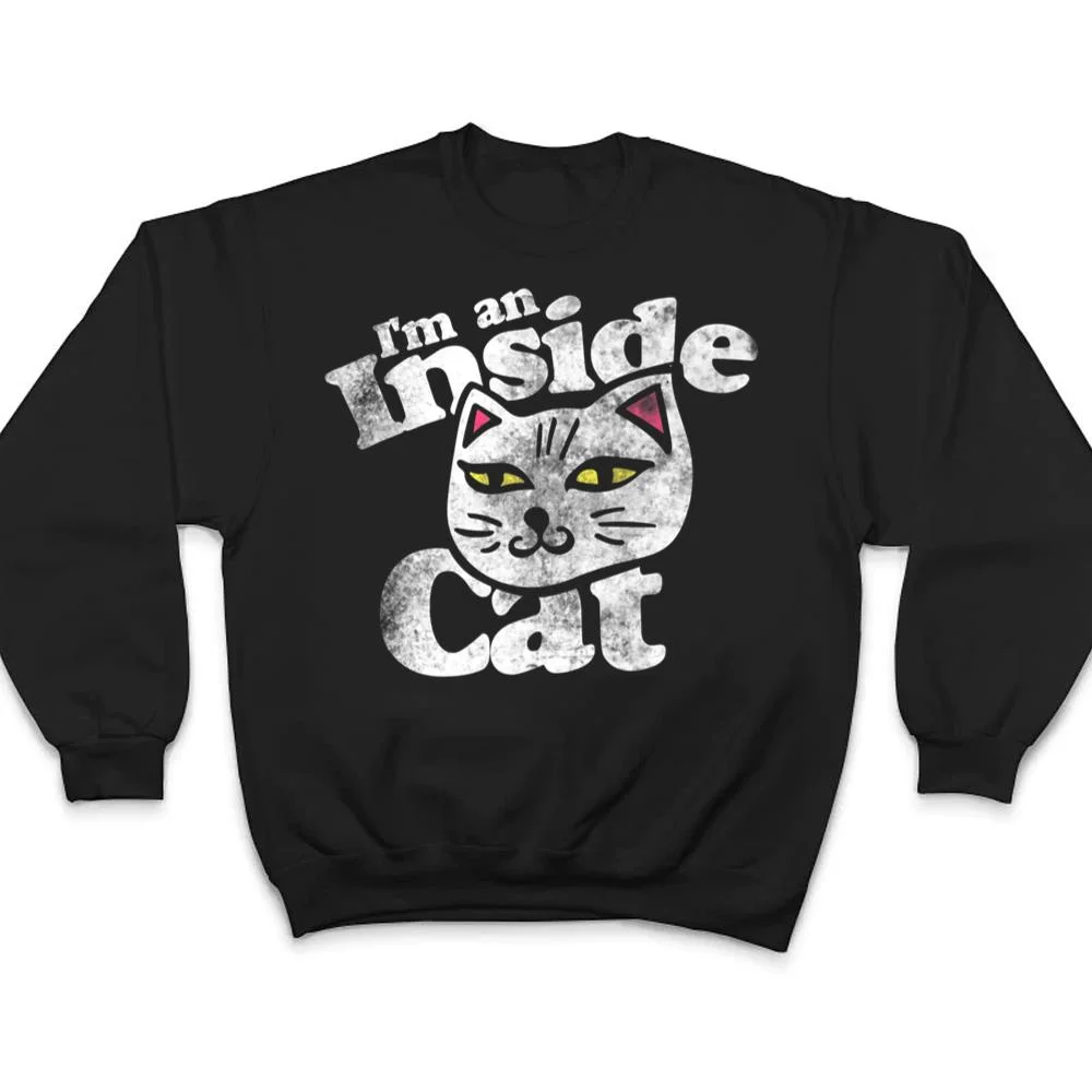Im-an-inside-cat-vintage-style-cat-lovers-T-Shirt-4 I'm an inside cat vintage style cat lovers T Shirt
